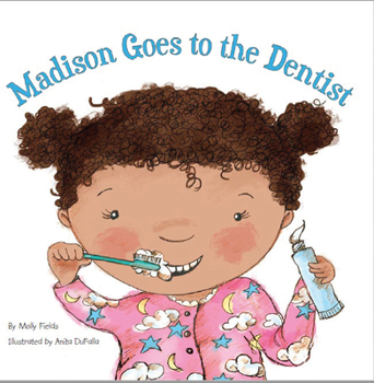 Madison Goes to the Dentist / Madison Va Al Dentista