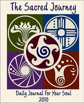 Calendar The Sacred Journey 2010 Calendar Book