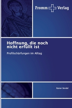Paperback Hoffnung, die noch nicht erfüllt ist [German] Book