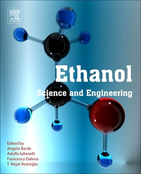 Paperback Ethanol: Science and Engineering Book