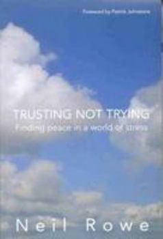 Paperback Trusting Not Trying Book