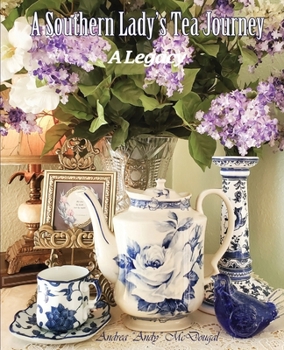 Paperback A Southern Lady's Tea Journey Book
