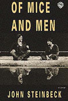 Of Mice and Men: A Play in Three Acts