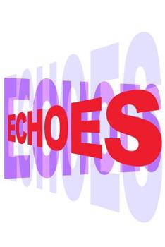 Paperback Echoes Book