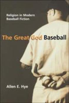 THE GREAT GOD BASEBALL (Sports and Religion) - Book  of the Sports and Religion