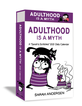 Calendar Sarah's Scribbles 2021 Deluxe Day-To-Day Calendar: Adulthood Is a Myth Book