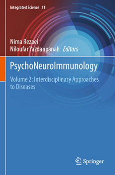 Psychoneuroimmunology: Volume 2: Interdisciplinary Approaches to Diseases