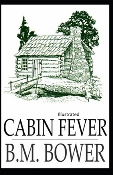 Cabin Fever Illustrated