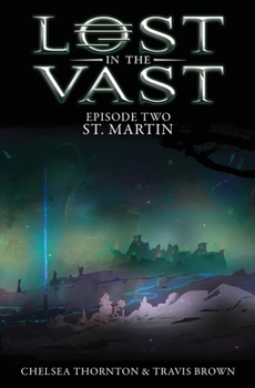 Paperback St. Martin: Lost in the Vast Episode Two Book