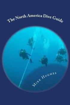 Paperback The North America Dive Guide Book