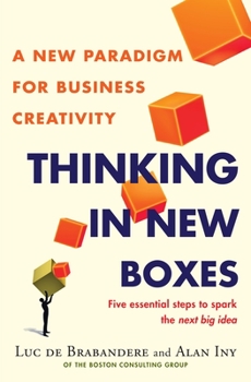 Hardcover Thinking in New Boxes: A New Paradigm for Business Creativity Book