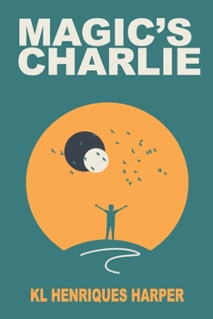 Paperback Magic's Charlie: Part 2 Book