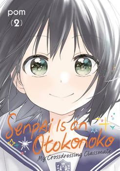 Paperback Senpai Is an Otokonoko: My Crossdressing Classmate 2 Book