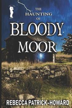 Paperback Bloody Moor: A Ghost Story Book