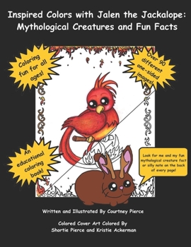 Paperback Inspired Colors with Jalen the Jackalope: Mythological Creatures and Fun Facts Book