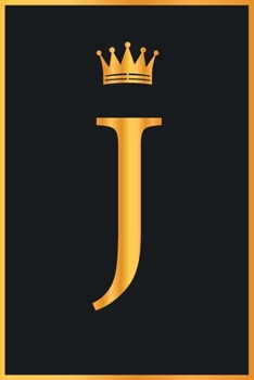 J : Gold Color Initial Monogram Letter J for Notebook Journal,Pretty Crown,Kings Notebook