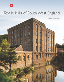 Hardcover Textile Mills of South West England Book