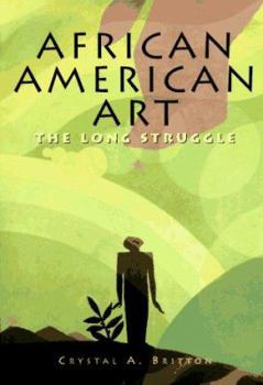 Hardcover African-American Art: The Long Struggle Book