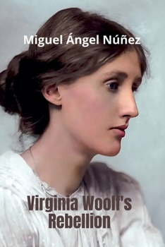 Paperback Virginia Woolf's Rebellion Book