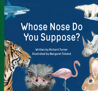 Hardcover Whose Nose Do You Suppose? Book