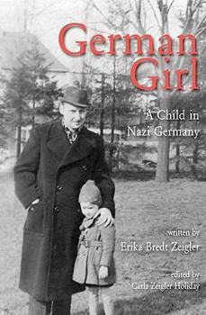 Paperback German Girl: A Child in Nazi Germany Book