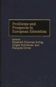 Hardcover Problems and Prospects in European Education Book