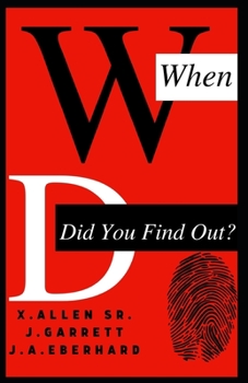 Paperback When Did You Find Out Book