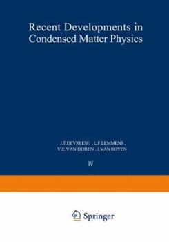 Paperback Recent Developments in Condensed Matter Physics: Volume 4 - Low-Dimensional Systems, Phase Changes, and Experimental Techniques Book