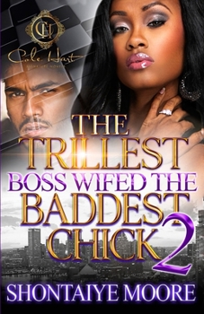 Paperback The Trillest Boss Wifed The Baddest Chick 2 Book