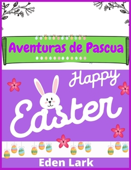 Aventuras de Pascua: 200+ imágenes lindas y divertidas que tu niño amará