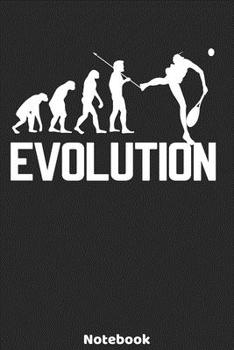 Evolution Notebook: Tennis Evolution Design - 120 ruled Pages 6'x9'. Journal for Player and Coaches. Writing Book for your training, your notes at ... Fans and Lovers for Christmas or Birthdays.