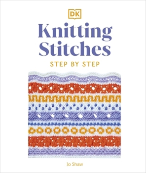 Hardcover Knitting Stitches Step-by-Step: More than 150 Essential Stitches to Knit, Purl, and Perfect Book