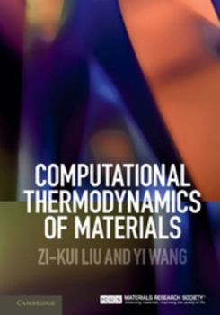 Paperback Computational Thermodynamics of Materials Book