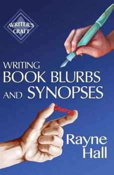 Paperback Writing Book Blurbs and Synopses: Professional Techniques for Fiction Authors Book