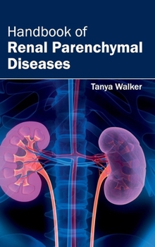 Hardcover Handbook of Renal Parenchymal Diseases Book