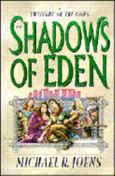 Paperback Shadows of Eden: Twilight of the Gods Series Book