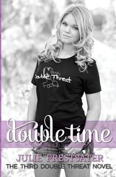 Double Time - Book #3 of the Double Threat