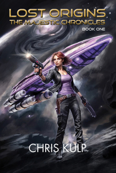 Paperback Lost Origins: Book One of the Majestic Chronicles Book