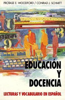 Paperback Educacion y Docencia: Lecturas y Vocabulario En Espanol [Spanish] Book