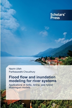 Paperback Flood flow and inundation modeling for river systems Book