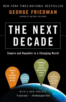 Paperback The Next Decade: Empire and Republic in a Changing World Book