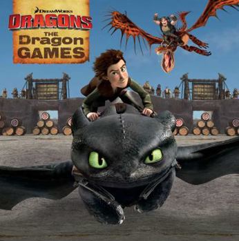 Paperback The Dragon Games (How to Train Your Dragon TV) Book