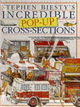 Stephen Biesty's Incredible Pop-up Cross-sections (A Dorling Kindersley Book) - Book  of the Stephen Biesty's Cross-Sections