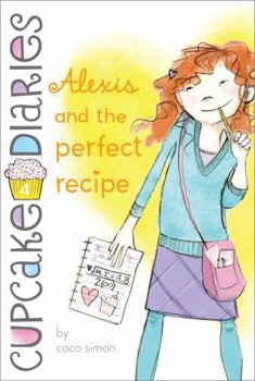 Paperback Alexis and the Perfect Recipe Book