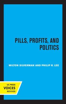 Paperback Pills, Profits, and Politics Book