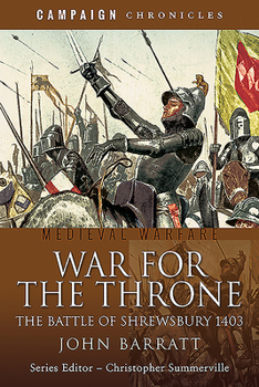 Paperback War for the Throne: The Battle of Shrewsbury 1403 Book