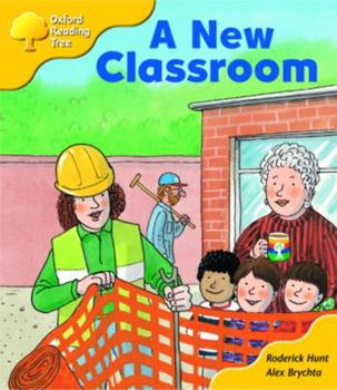 Oxford Reading Tree: Stage 5: More Storybooks: A New Classroom (Oxford Reading Tree) - Book  of the Biff, Chip and Kipper storybooks