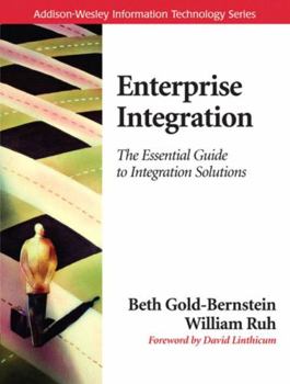 Paperback Enterprise Integration: The Essential Guide to Integration Solutions Book