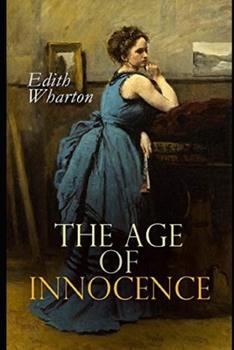 Paperback The Age of Innocence Illustrated Book