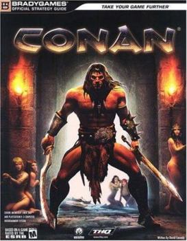 Paperback Conan Official Strategy Guide (Bradygames Official Strategy Guides) Book